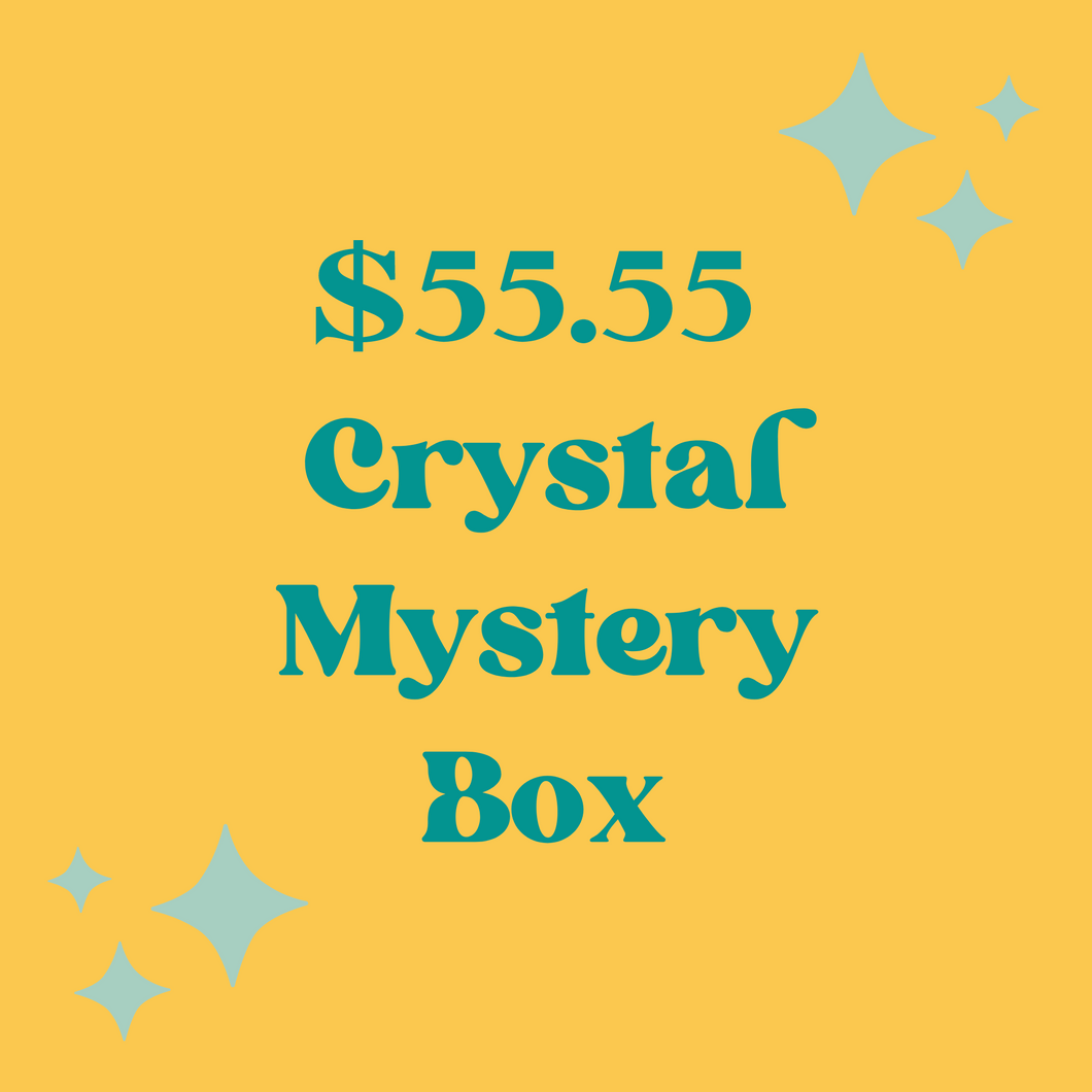 Crystal Mystery Box $55.55