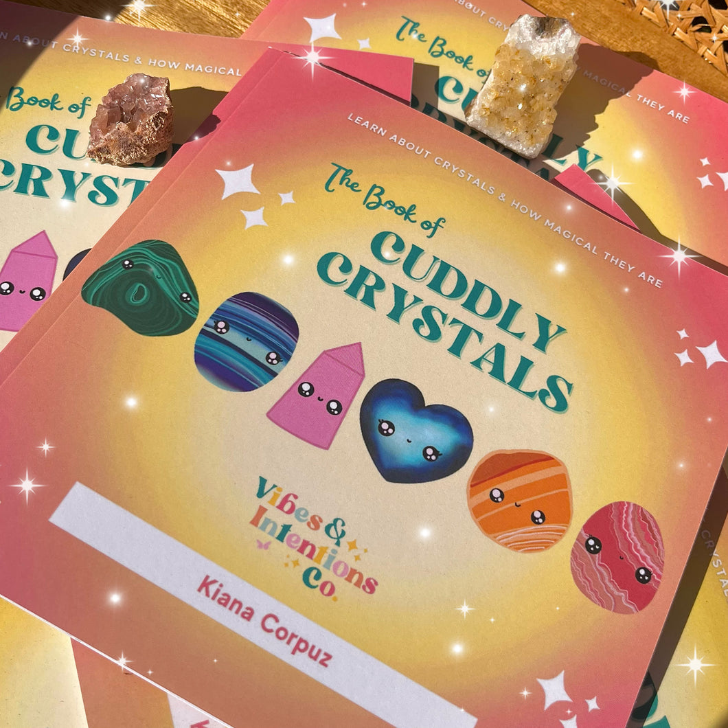 The Book of Cuddly Crystals