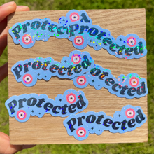 Load image into Gallery viewer, Holographic Evil Eye &quot;Protected&quot; Sticker
